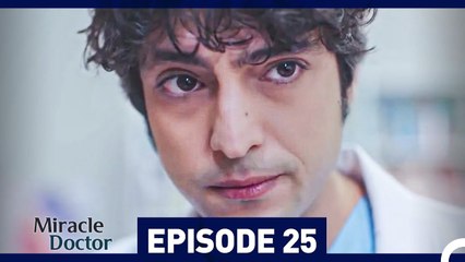 Miracle Doctor Episode 25