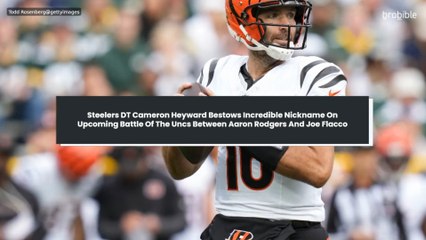 Steelers DT Cameron Heyward Bestows Incredible Nickname On Upcoming Battle Of The Uncs Between Aaron Rodgers And Joe Flacco