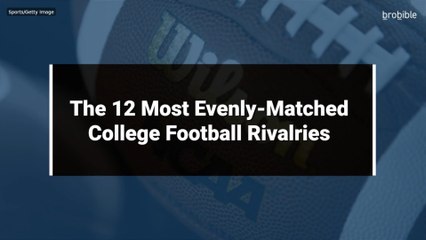 The 12 Most Evenly-Matched College Football Rivalries
