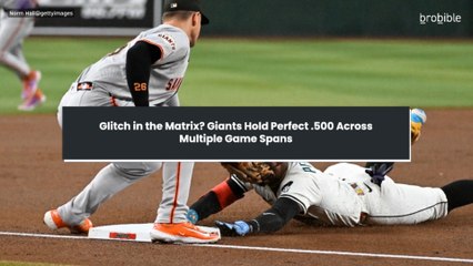 Glitch in the Matrix? Giants Hold Perfect .500 Across Multiple Game Spans