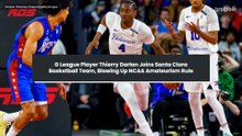 G League Player Thierry Darlan Joins Santa Clara Basketball Team, Blowing Up NCAA Amateurism Rule