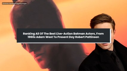 Ranking All Of The Best Live-Action Batman Actors, From 1960s Adam West To Present Day Robert Pattinson