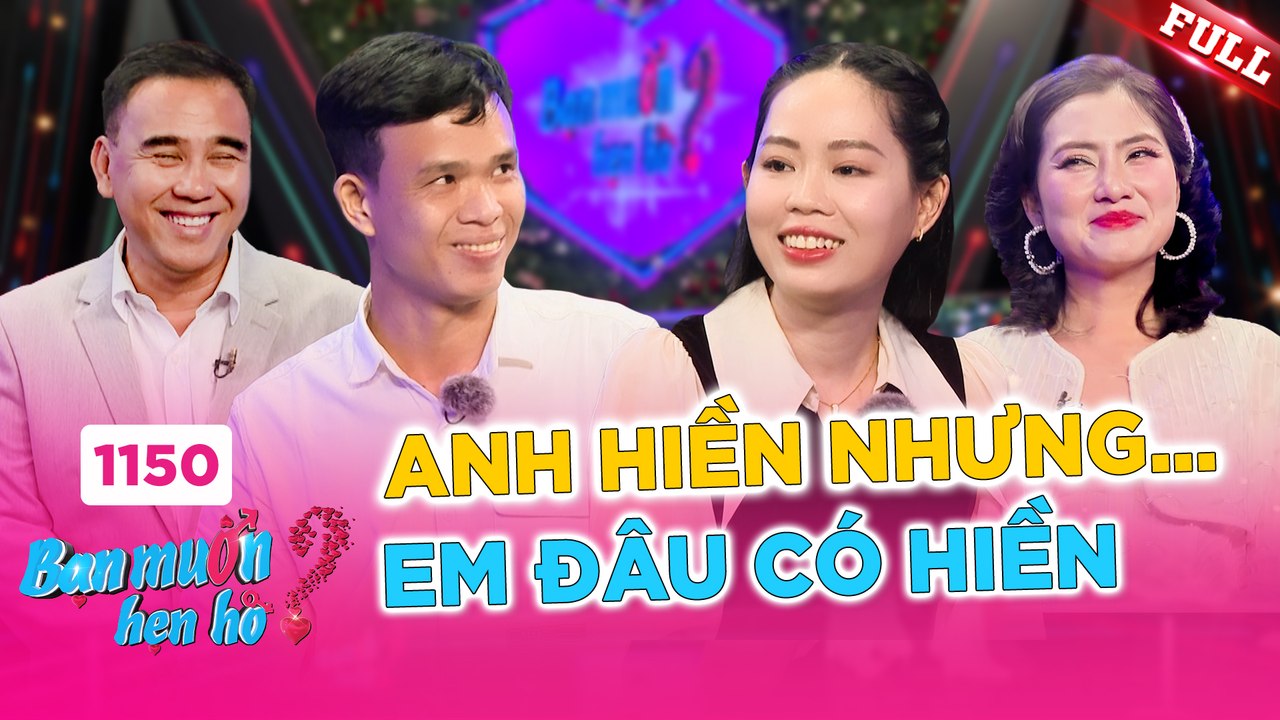 Bạn Muốn Hẹn Hò tập 1150