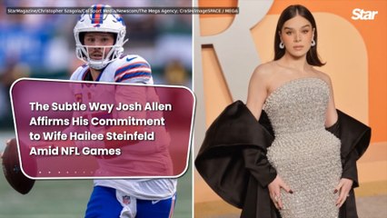 The Subtle Way Josh Allen Affirms His Commitment to Wife Hailee Steinfeld Amid NFL Games