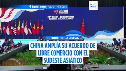 China amplía un tratado de libre comercio con varias naciones del Sudeste Asiático