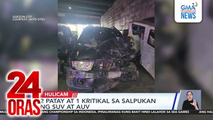 2 patay at 1 kritikal sa salpukan ng SUV at AUV | 24 Oras