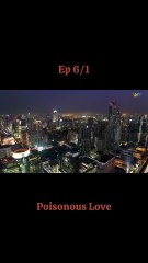 Poisonous Love - #GL Series - Ep 6/1 Vietsub
