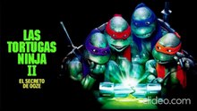 Las tortugas ninja 2: el secreto del ooze (1991) pelicula completa español latino