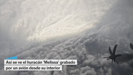 Impactantes imágenes del interior del huracán 'Melissa' 🌪️