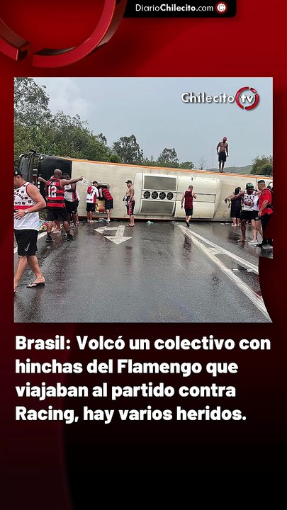 Brasil: Volcó un colectivo con hinchas del Flamengo que viajaban al partido contra Racing, hay varios heridos.
