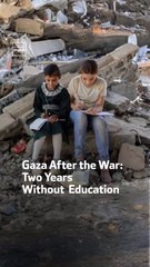 Gaza After the War:  Two Years Without Education