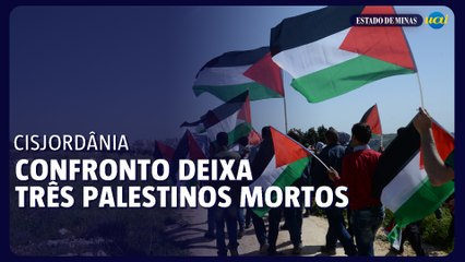 Cisjordânia: três palestinos mortos por forças israelenses