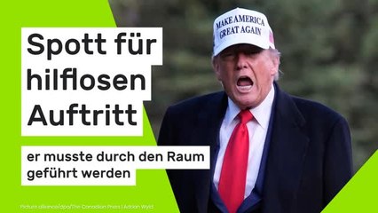Donald Trump: Spott für hilflosen Auftritt - er musste durch den Raum geführt werden