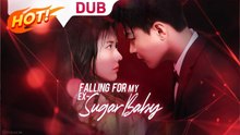 Falling for My Ex-Sugar Baby