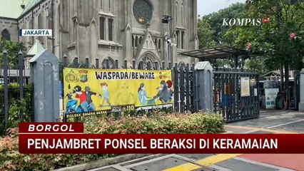 Main Ponsel di Trotoar, Pemuda di Jakarta Pusat Jadi Korban Jambret | BORGOL
