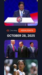 Today’s headlines: ASEAN, US-Philippine Trade, Alex Eala | The wRap | October 28, 2025