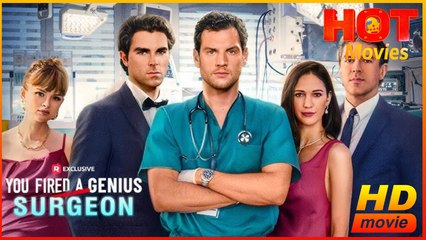 You Fired A Genius Surgeon | Full Movie HD  -Best Drama ShortFilms Hot Jesse Morales Liv Kirby Cameron Somers Avery Lauren Peachy-Hill Male Drama Comeback Story Modern Feel-Good Workplace Underdog Romantic Medical USA Hospital Contemporary All Ages Doctor