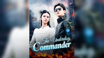 The Underdog Commander