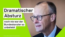 Friedrich Merz: Dramatischer Absturz - noch nie war der Bundeskanzler so unbeliebt
