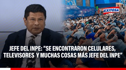 Requisa en penal de Lurigancho: Se encontraron celulares, tomacorrientes y televisores de uso personal, revela jefe del INPE