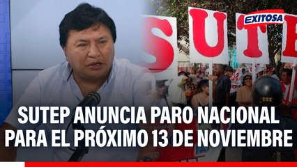 Sutep anuncia paro nacional para el próximo 13 de noviembre: "Con una plataforma justa"