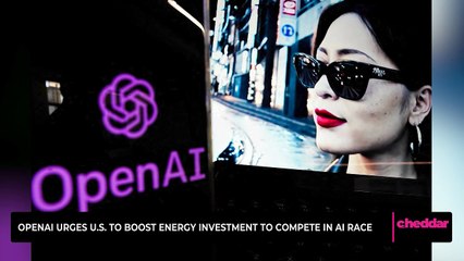 OpenAI Urges U.S. to Boost Energy Investment to Compete in A.I. Race