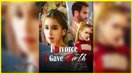 I Divorced The Day I Gave Birth - Full