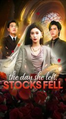 the day she left stocks fell chinese drama