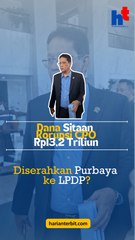 Dana Sitaan Korupsi CPO Rp13,2 Triliun Diserahkan Purbaya ke LPDP?