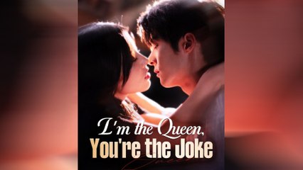 I'm The Queen, You're The Joke - Full Movie