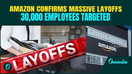 Amazon Layoff 2025 BREAKING: AI Takes Away Jobs of 30,000 Employees; Fierce Online BACKLASH