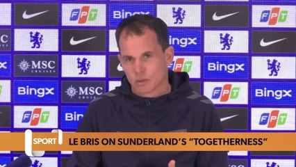 “We speak often about togetherness!” | Régis Le Bris | Chelsea 1-2 Sunderland