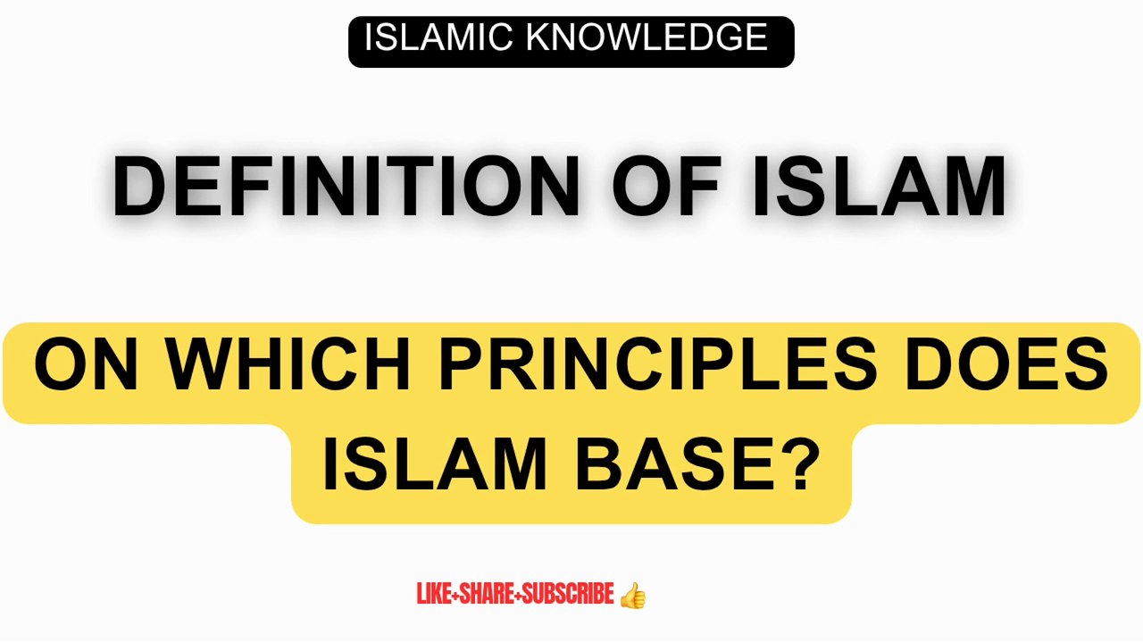 On which principles does Islam base?
