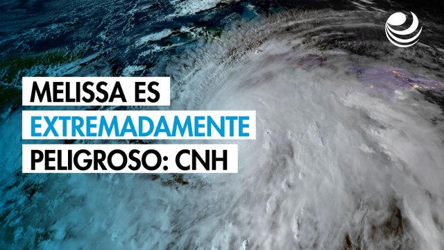 El Centro de Huracanes de EU describe a 'Melissa' como un huracán extremadamente peligroso