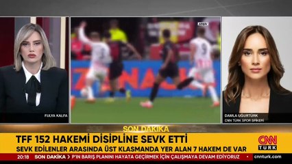 TFF 152 hakemi disipline sevk etti! Aralarında üst klasmanda yer alan 7 hakem de var