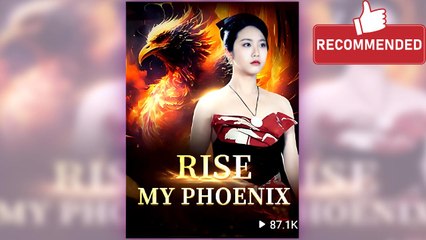 Rise My Phoenix full movie