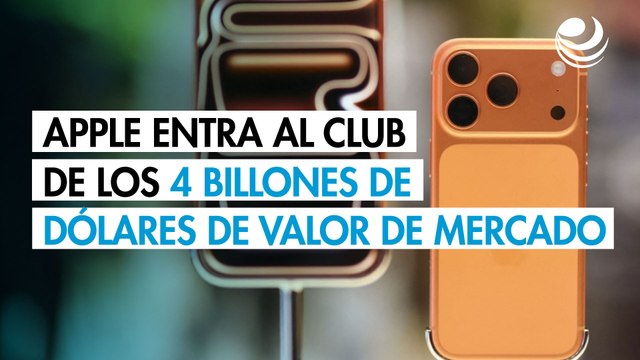Apple entra al club de los 4 billones de dólares de valor de mercado por fuertes ventas del iPhone
