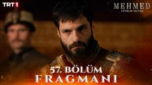 Mehmed: Fetihler Sultanı 57. Bölüm Fragmanı
