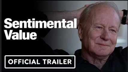 Sentimental Value | Official Trailer #2 - Renate Reinsve, Stellan Skarsgard, Elle Fanning