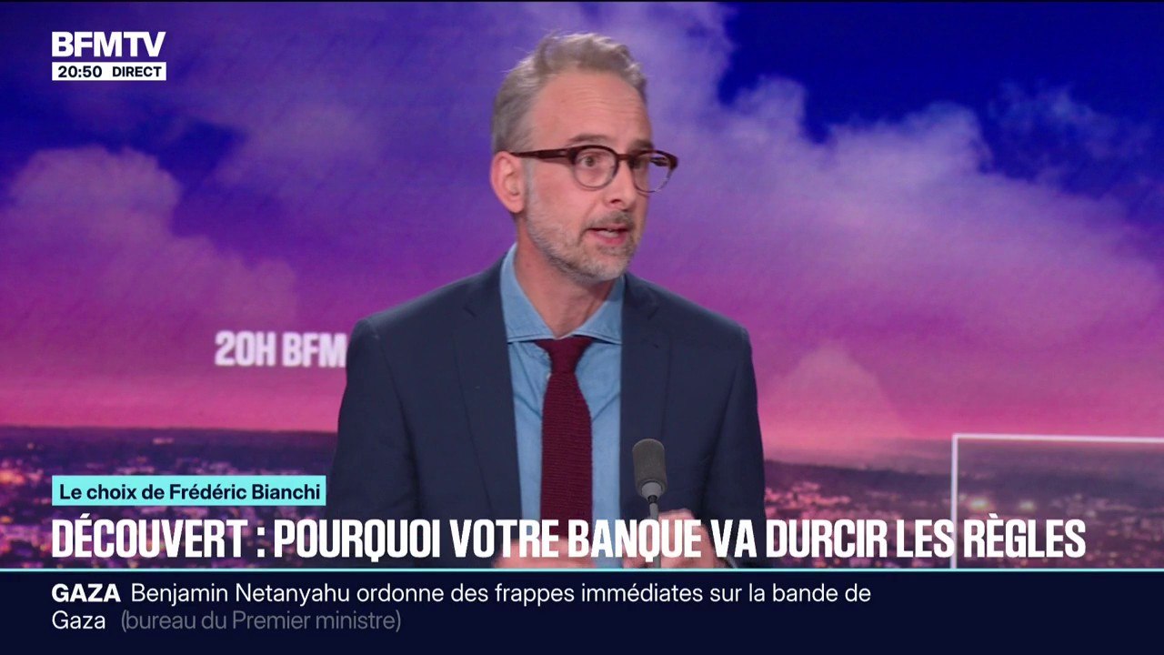 LE CHOIX DE FRÉDÉRIC BIANCHI - Pourquoi les banques vont durcir les règles sur les découverts autorisés