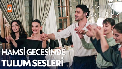 Maçari konağında horon sesleri yükseldi! - Gözleri KaraDeniz 9. Bölüm