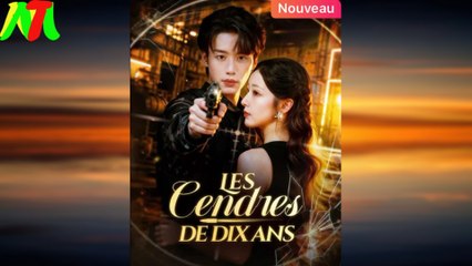 Les Cendres De Dix Ans – FILM COMPLET [Français Sub]