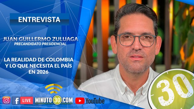 Juan Guillermo Zuluaga habla de los retos que tiene el país en 2026
