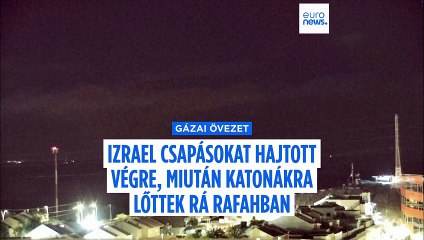 Benjamin Netanjahu elrendelte, hogy az izraeli hadsereg "erőteljesen csapjon le" a Gázai övezetben