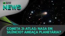 Cometa 3I-ATLAS: NASA em silêncio? Ameaça planetária? | 28/10/2025 (240)