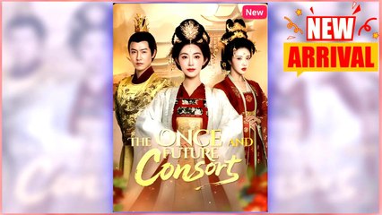 The Once And Future Consort (NEW) - FULL [Eng Sub]