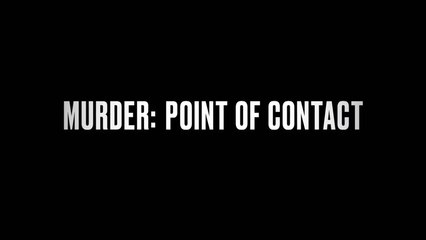 Murder Point of Contact Season 1 Episode 5