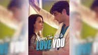 Never Too Late To Love You Full Movie