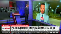Políticos repercutem operação mais letal da história do Rio