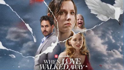 When Love Walked Away Full Movie